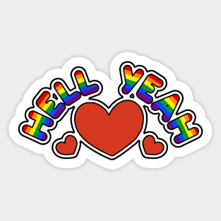 Hell Yeah - Rainbow Flag Pride Sticker